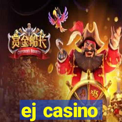 ej casino